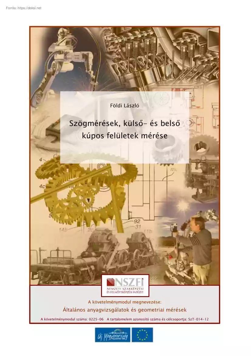 Földi László - Szögmérések, külső- és belső kúpos felületek mérése