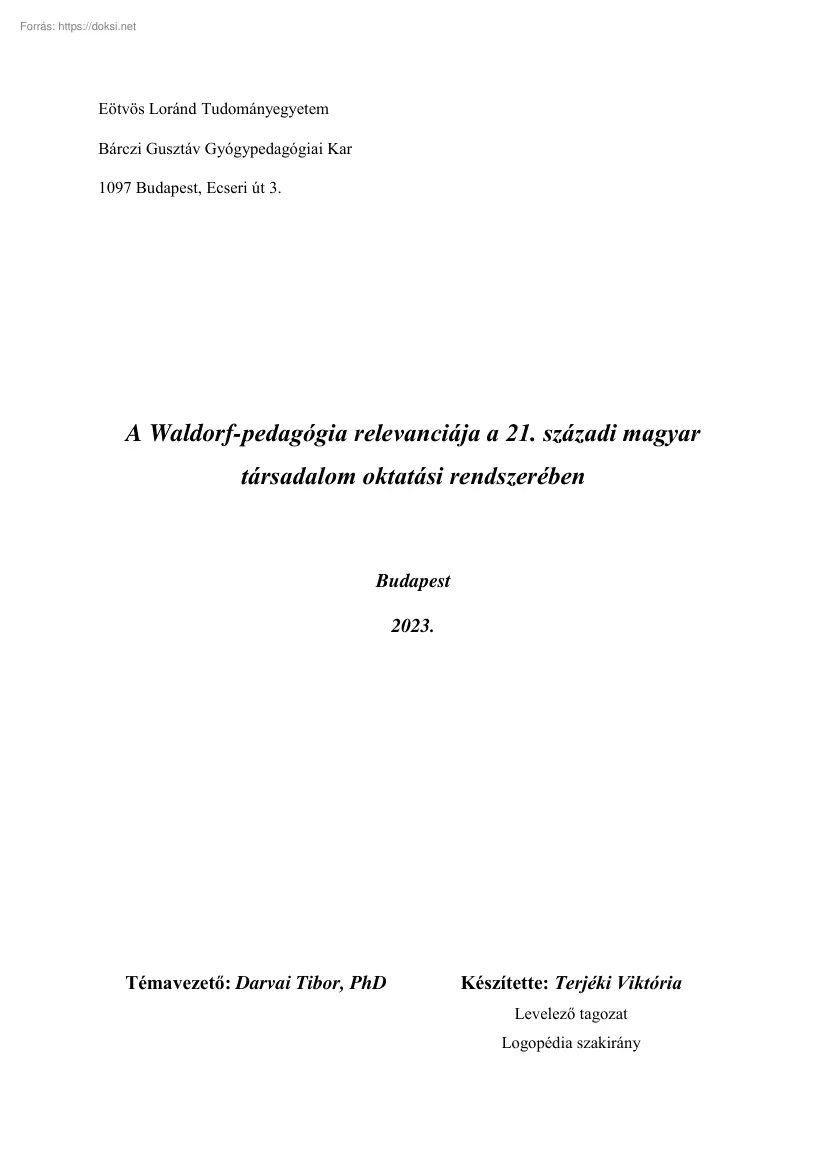 Terjéki Viktória - A Waldorf-pedagógia relevanciája a 21. századi magyar társadalom oktatási