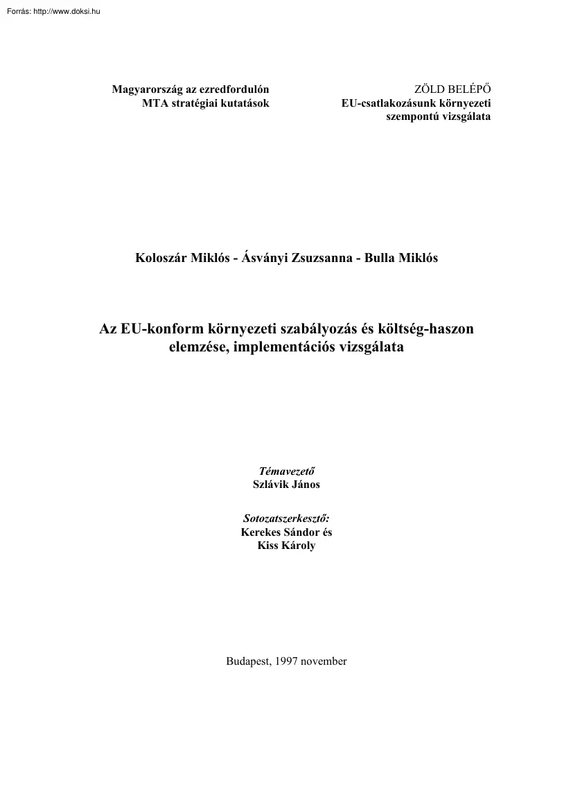 Koloszár-Ásványi-Bulla - Az EU-konform környezeti szabályozás és költség-haszon elemzése