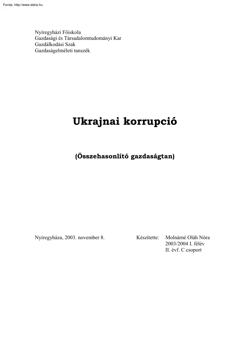 Molnárné Oláh Nóra - Ukrajnai korrupció