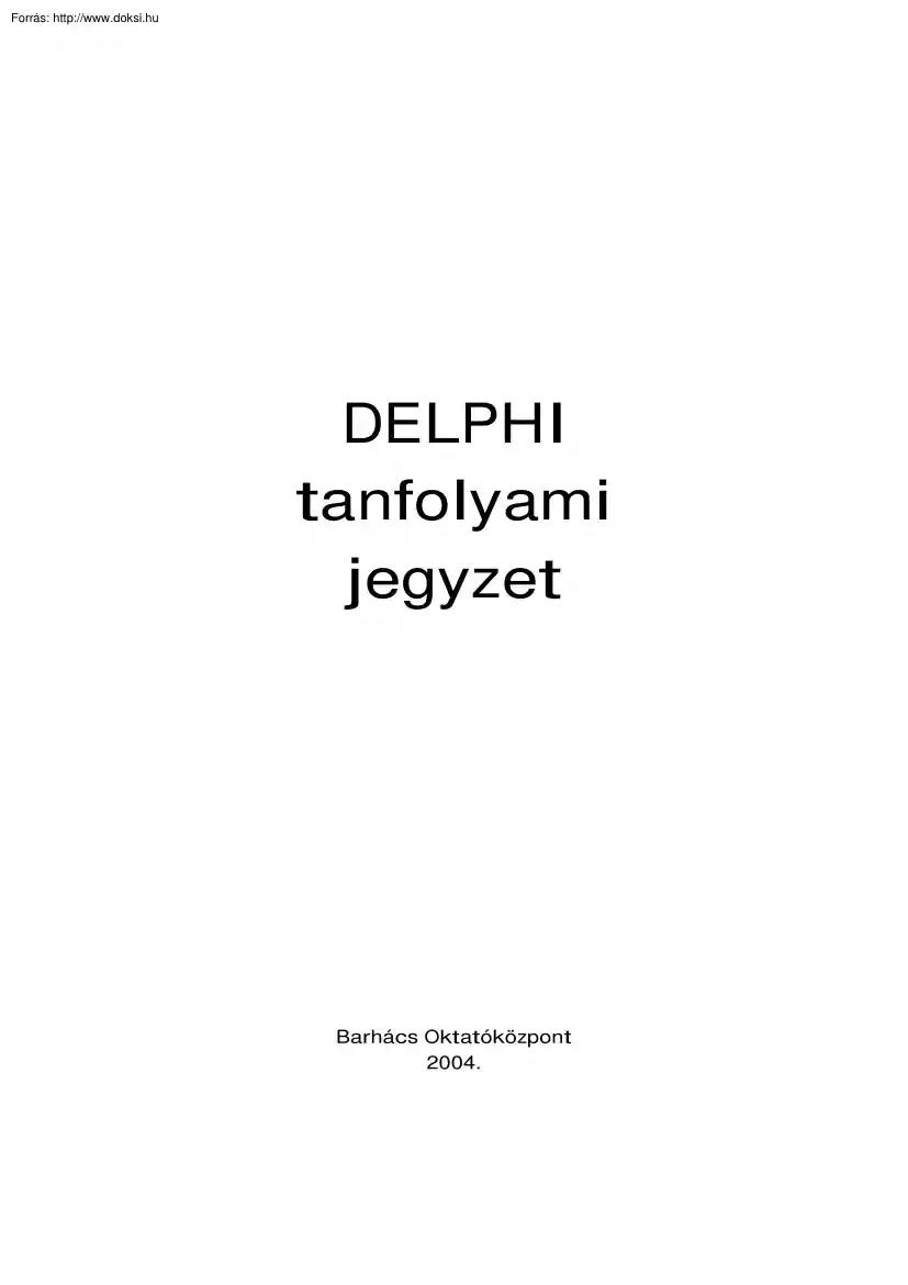 Delphi tanfolyami jegyzet