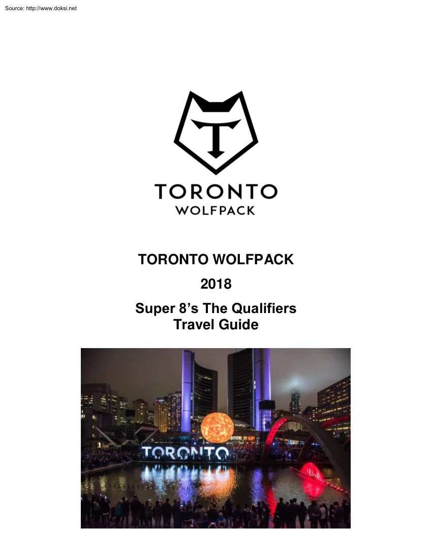 Toronto Wolfpack, Travel Guide