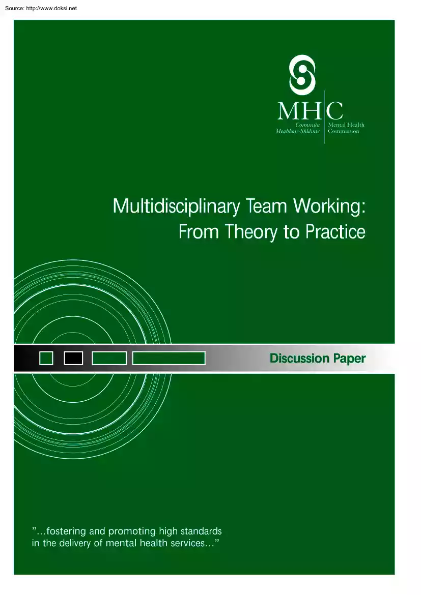 Multidisciplinary Team Working, From Theory to Practice