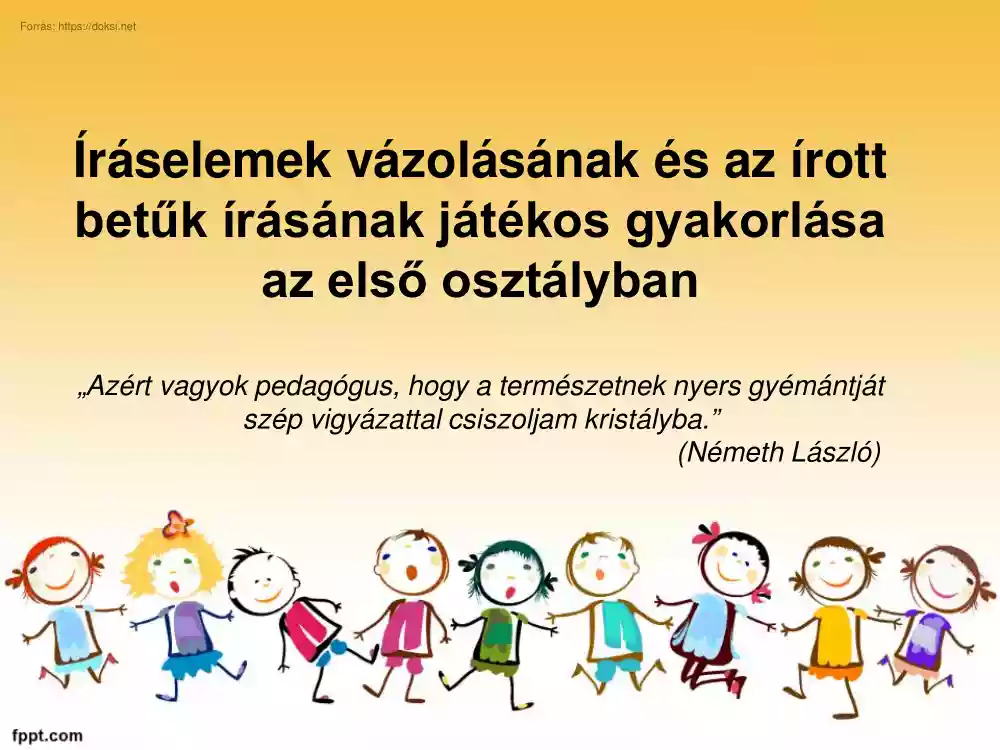 Dr. Kánnainé Ivony Anna - Íráselemek vázolásának és az írott betűk írásának játékos