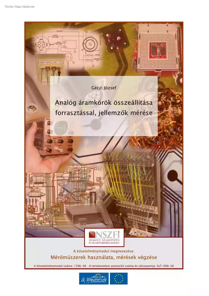 Géczi József - Analóg áramkörök összeállítása forrasztással, jellemzők mérése