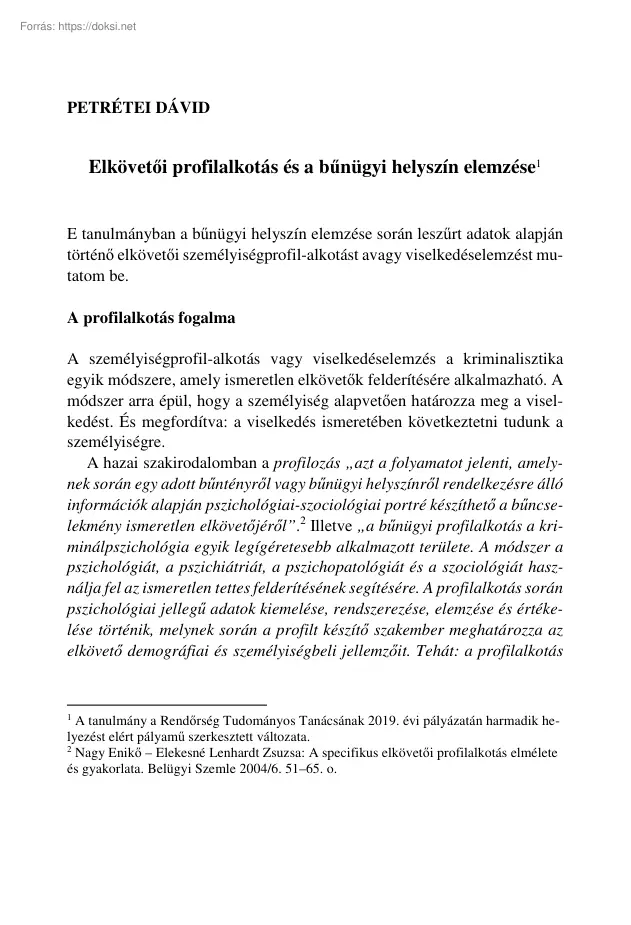 Petrétei Dávid - Elkövetői profilalkotás és a bűnügyi helyszín elemzése