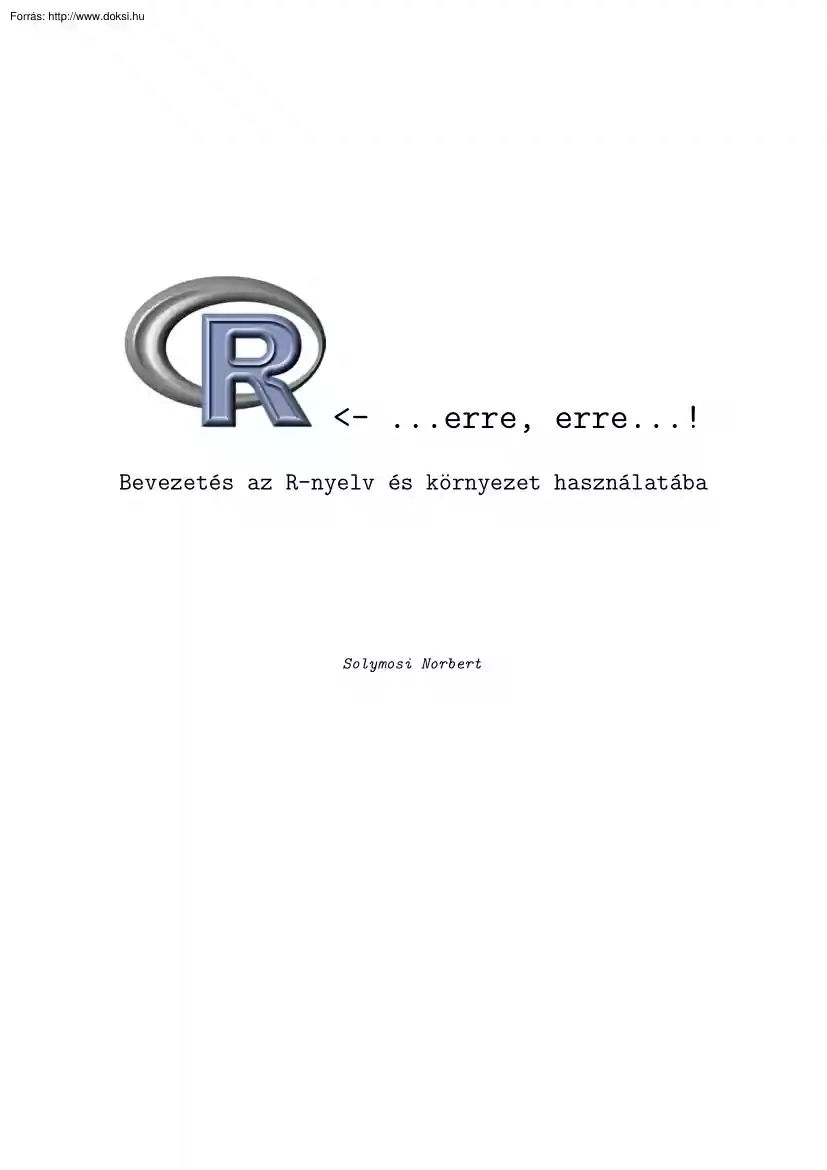 Solymosi Norbert - Az R programozási nyelv