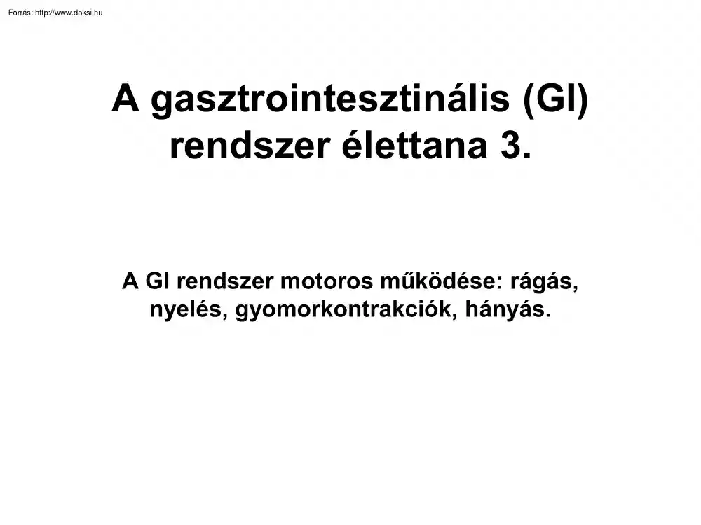 A gasztrointesztinális rendszer élettana 3.