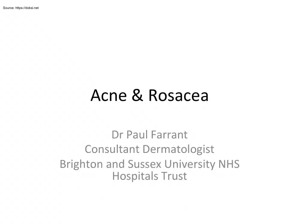 Dr Paul Farrant - Acne and Rosacea