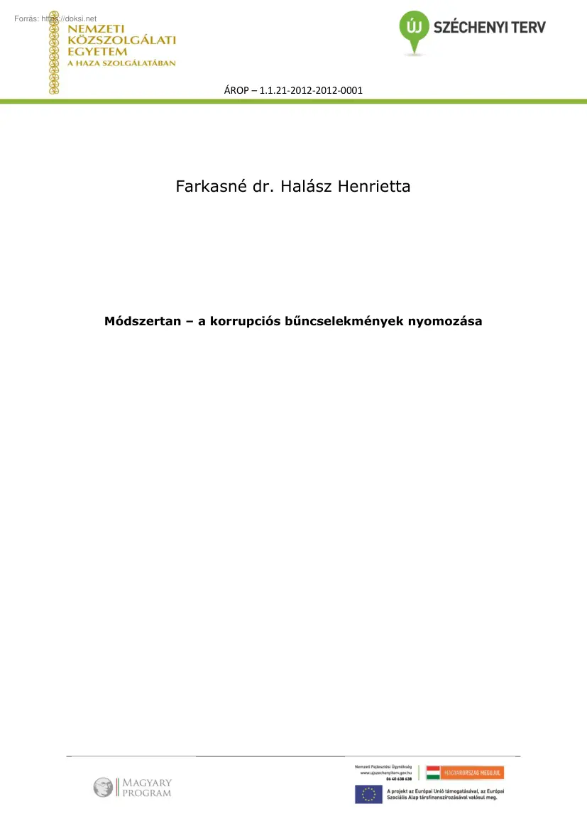 Farkasné dr. Halász Henrietta - Módszertan, a korrupciós bűncselekmények nyomozása