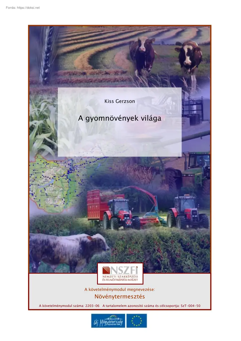 Kiss Gerzson - A gyomnövények világa