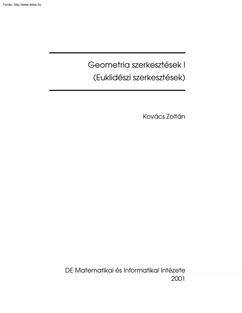 Kovács Zoltán - Geometria szerkesztések I