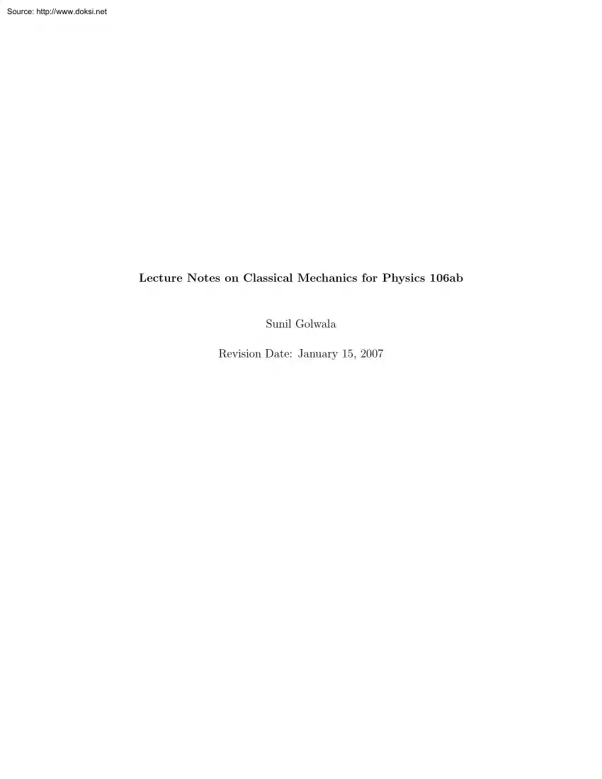 Sunil Golwala - Lecture Notes on Classical Mechanics for Physics 106ab