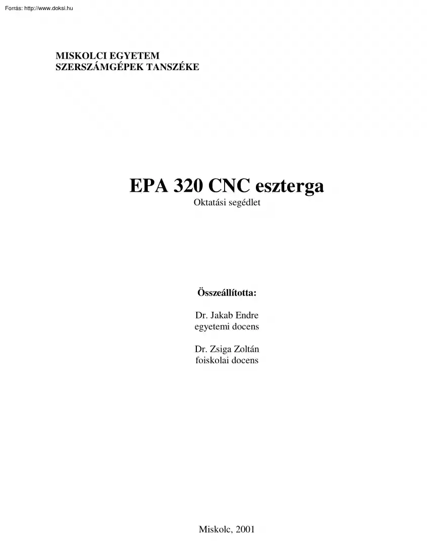 Dr. Jakab Endre - EPA 320 CNC eszterga
