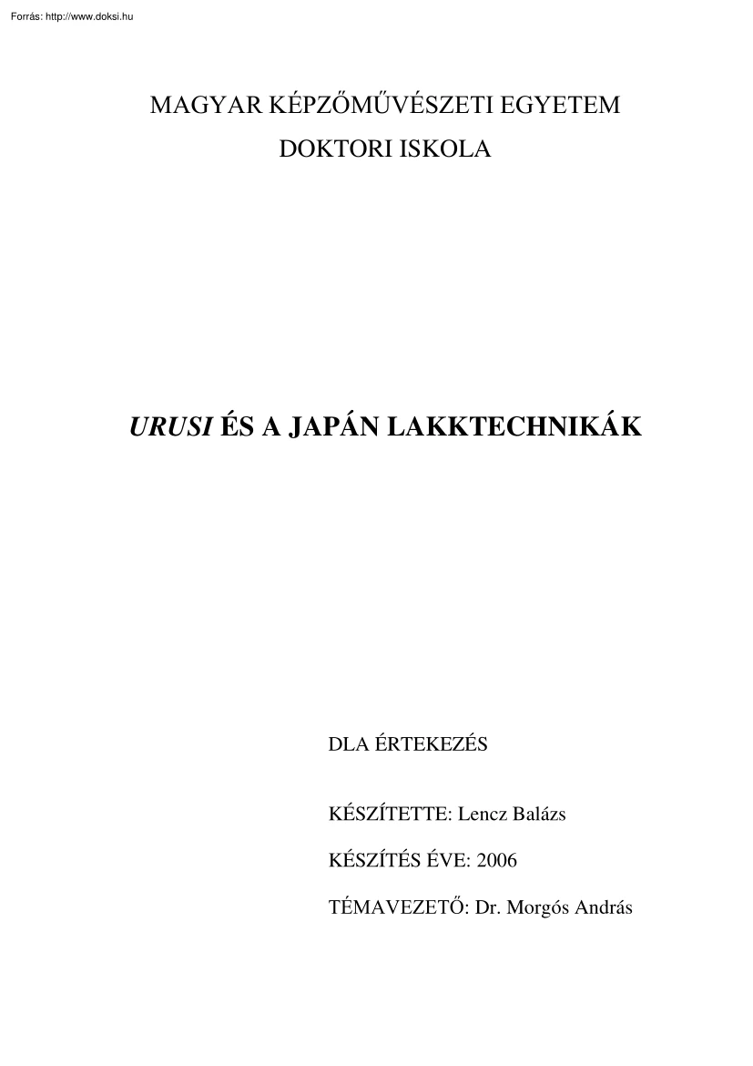Lencz Balázs - Urusi és a japán lakktechnikák