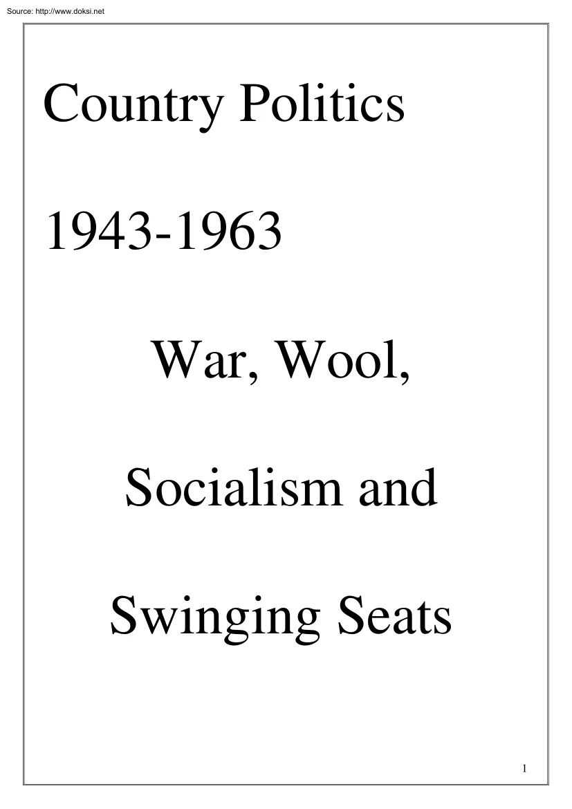 War, Wool, Socialism and Swinging Seats