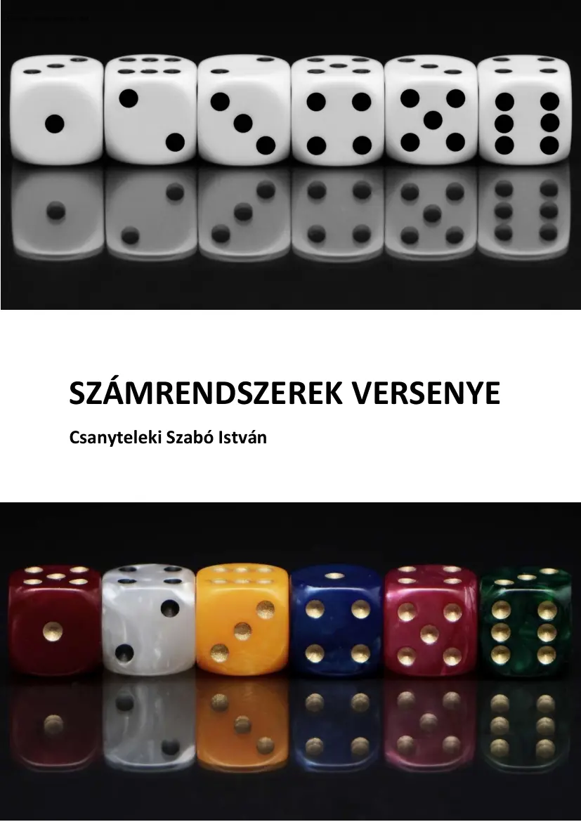 Csanyteleki Szabó István - Számrendszerek versenye