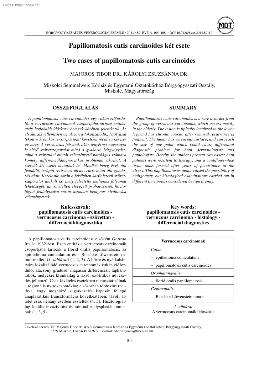 Majoros-Károlyi - Papillomatosis cutis carcinoides két esete