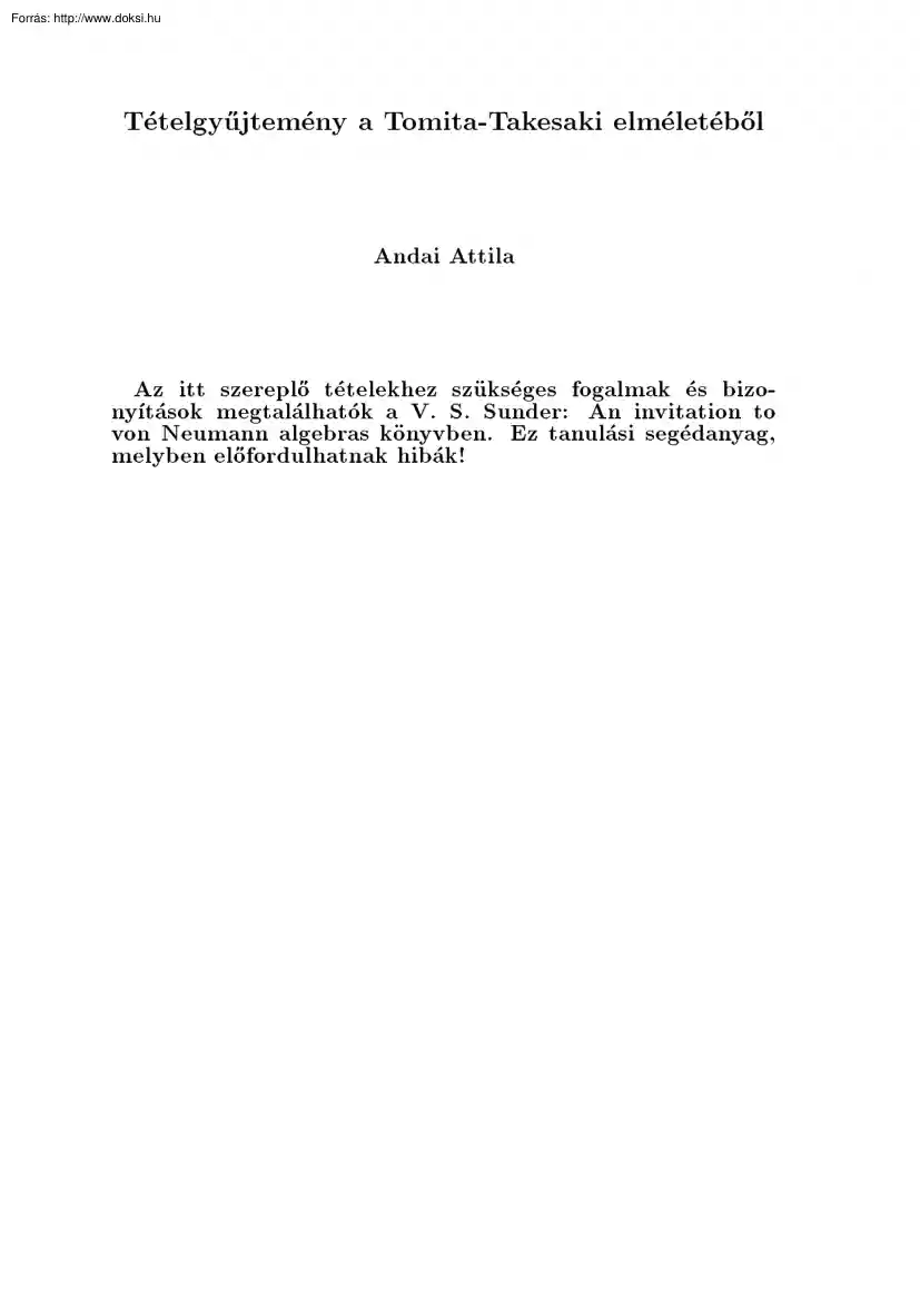 Andai Attila - Tételgyűjtemény a Tomita-Takesaki elméletéből