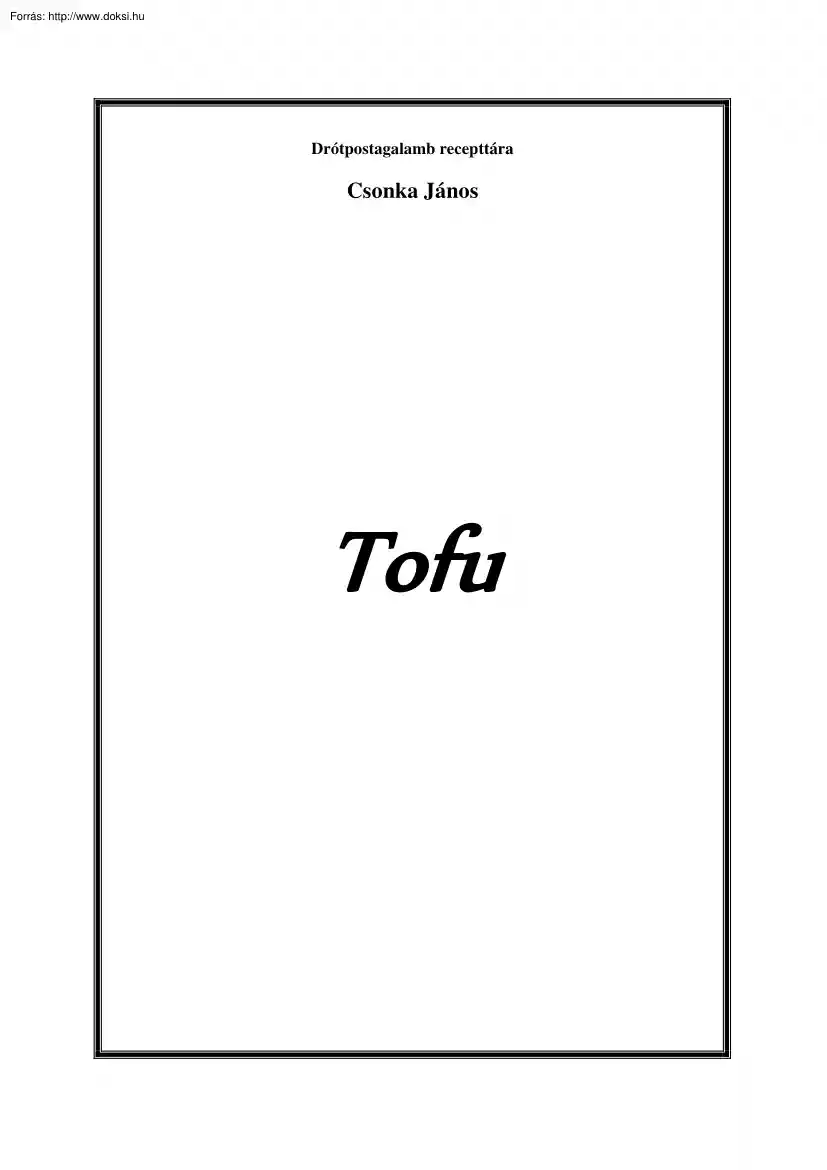 Csonka János - Tofu