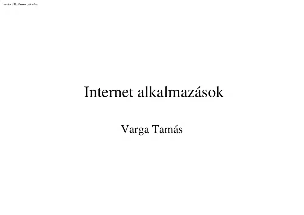 Varga Tamás - Internet alkalmazások