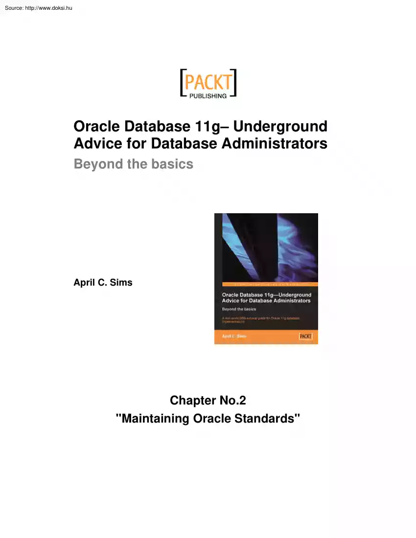 April C Sims - Oracle database 11g underground advice for database administrators