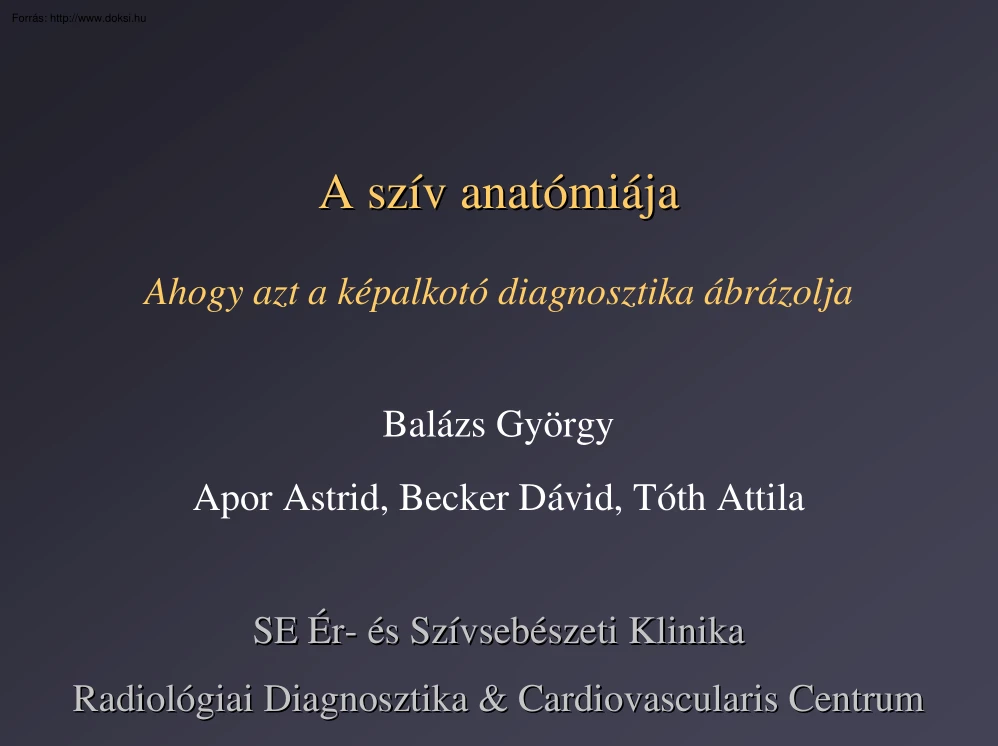 Balázs György - A szív anatómiája