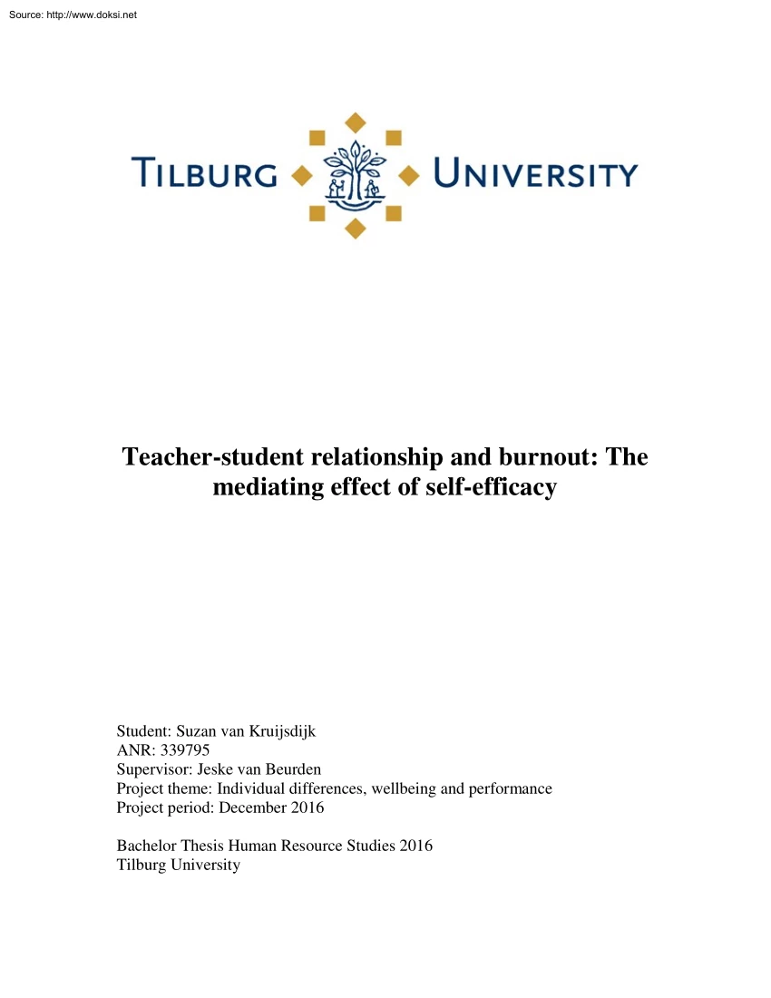 Suzan van Kruijsdijk - Teacher Student Relationship and Burnout, The Mediating Effect of Self Efficacy