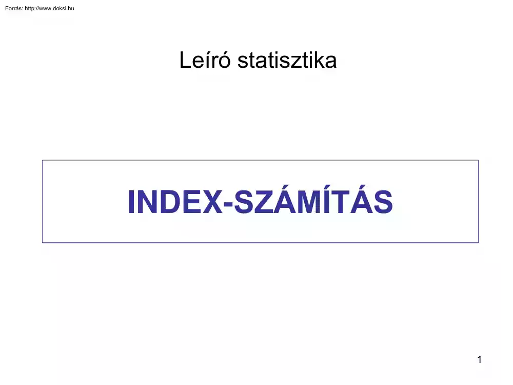 Leíró statisztika -Index-számítás