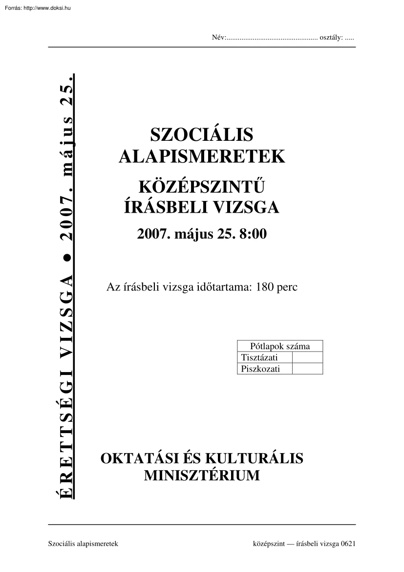 Szociális alapismeretek középszintű írásbeli érettségi vizsga, megoldással, 2007