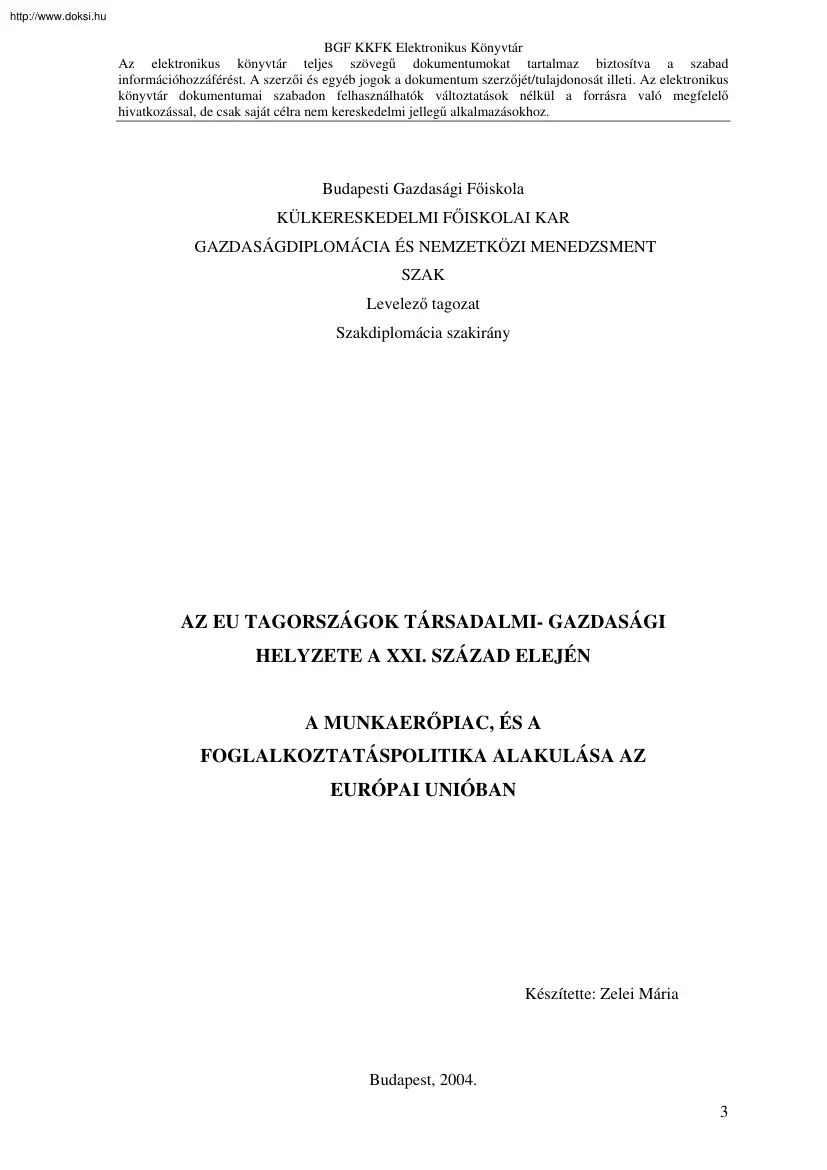 Zelei Mária - A munkaerőpiac, és a foglalkoztatáspolitika alakulása az Európai Unióban