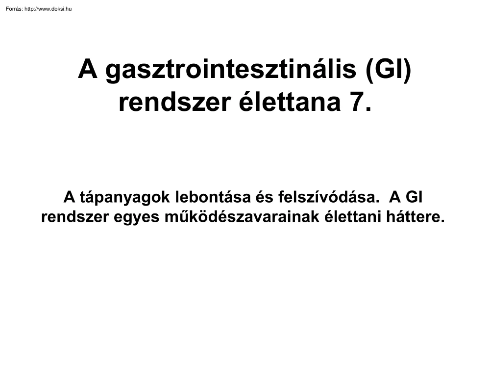 A gasztrointesztinális rendszer élettana 7.