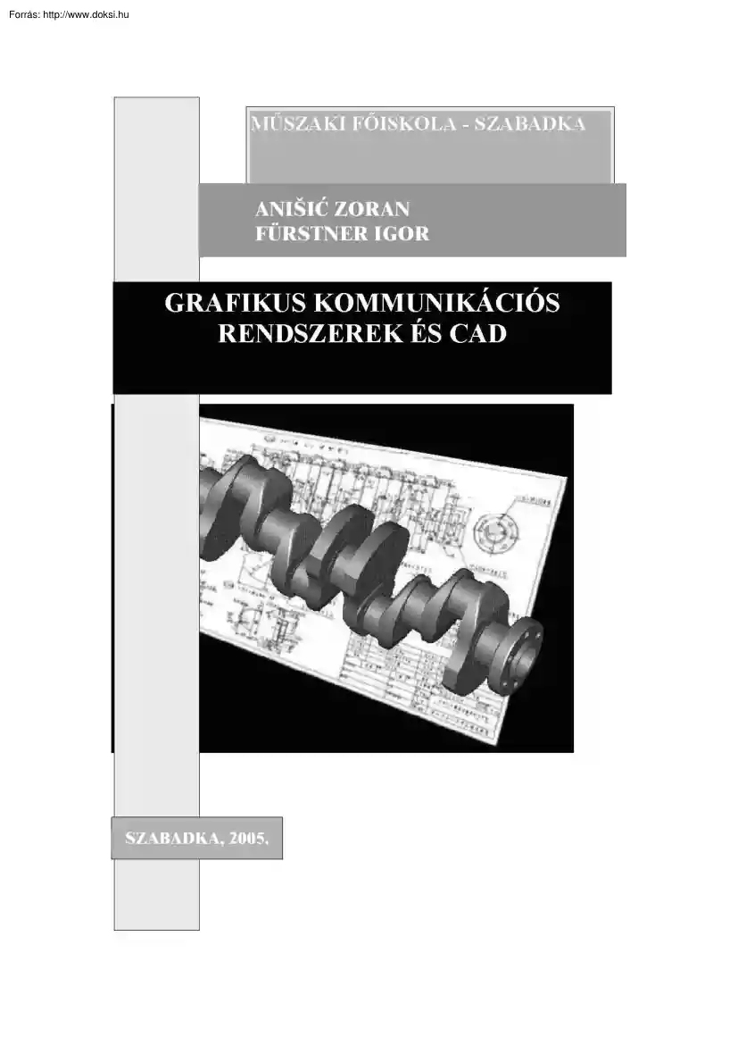 Anisic-Fürstner - Grafikus Kommunikációs Rendszerek és CAD