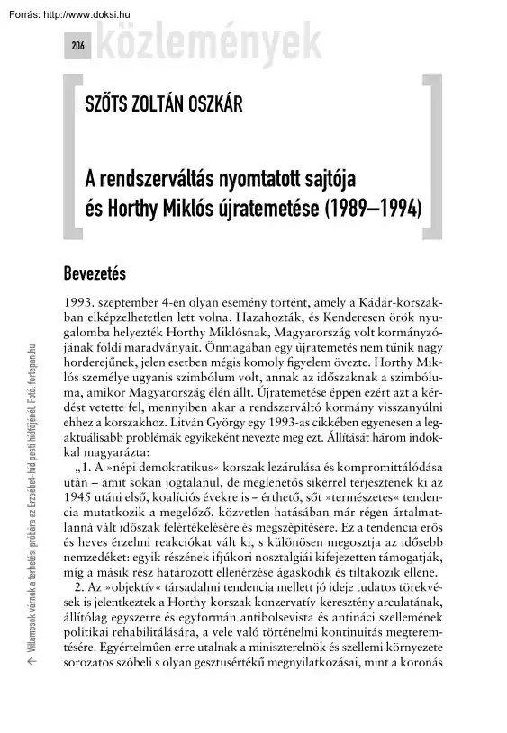 Szőts Zoltán Oszkár - A rendszerváltás nyomtatott sajtója és Horthy Miklós újratemetése (1989-1994)