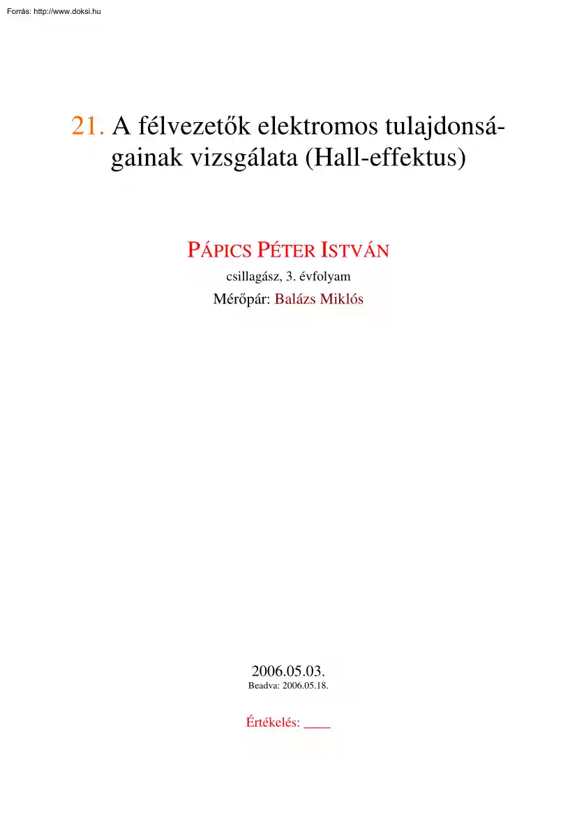 Pápics Péter István - A félvezetők elektromos tulajdonságainak vizsgálata (Hall-effektus)