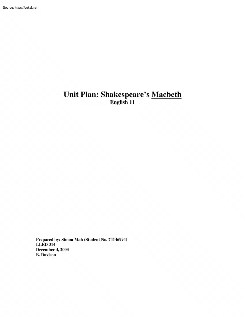 Simon Mah - Unit Plan, Shakespeares Macbeth