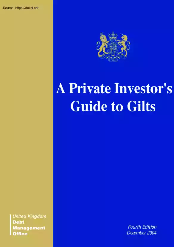 A Private Investors Guide to Gilts