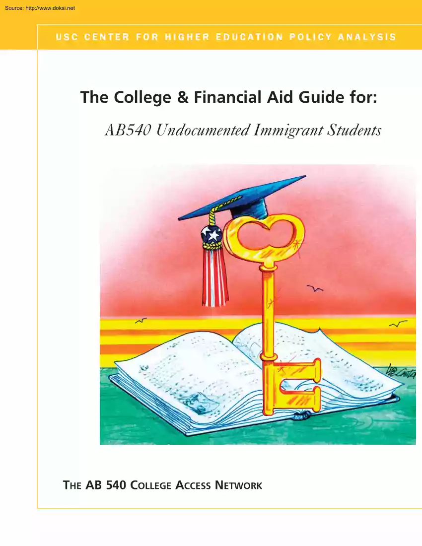 Olivérez-Chavez-Soriano - The College and Financial Aid Guide for AB540 Undocumented Immigrant Students