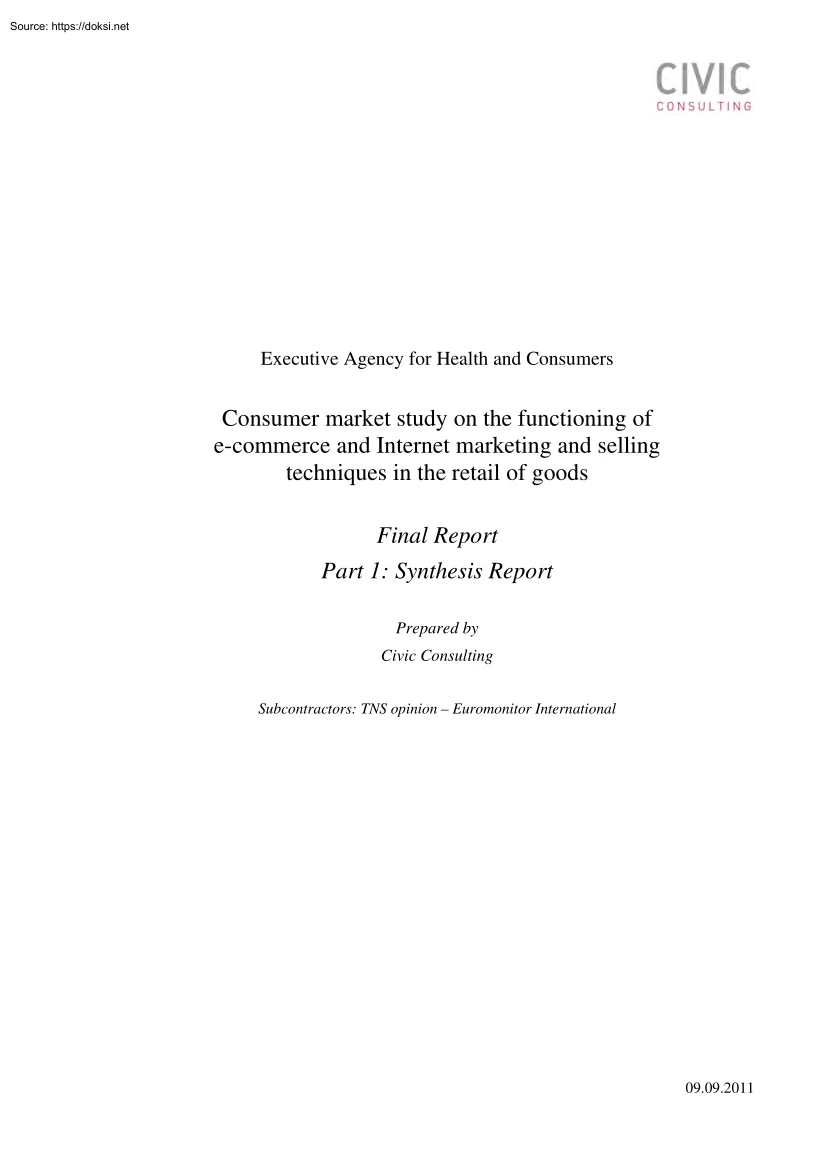 Consumer Market Study on the Functioning of E-commerce and Internet Marketing and Selling Techniques in the Retail of Goods