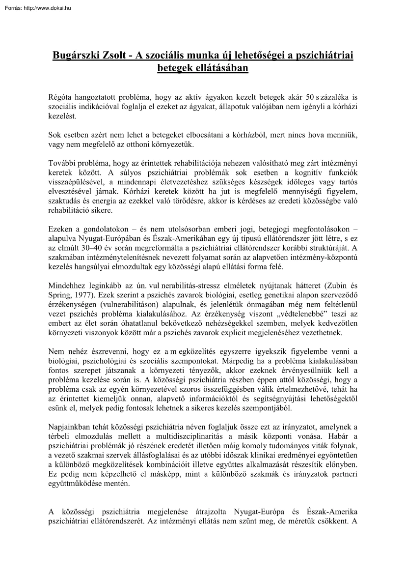 Bugárszki Zsolt - A szociális munka új lehetőségei a pszichiátriai betegek ellátásában