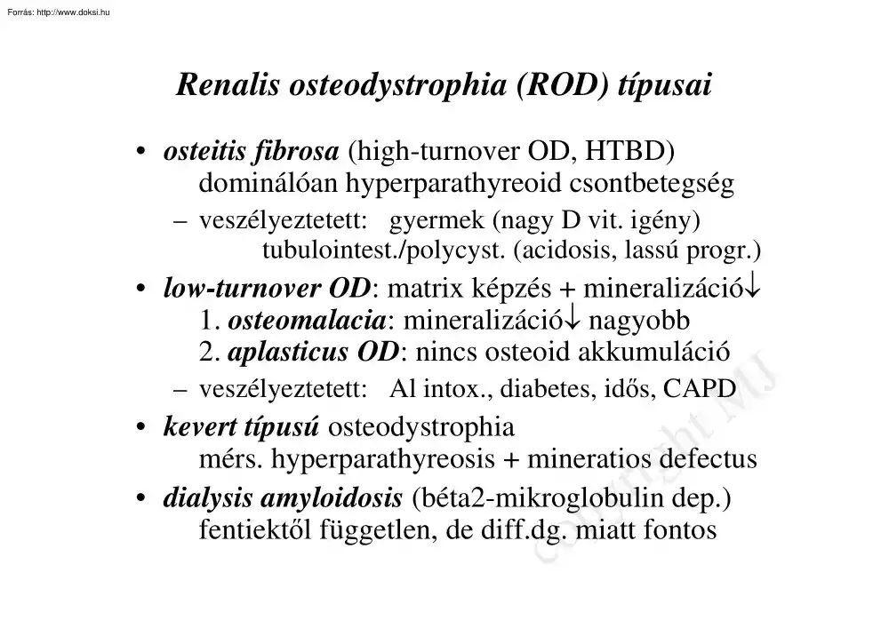 Renalis osteodystrophia (ROD) típusai