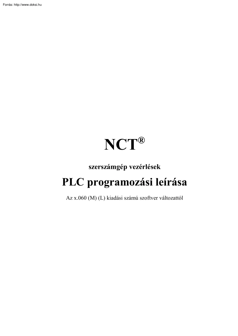 NCT szerszámgép vezérlések PLC programozási leírása