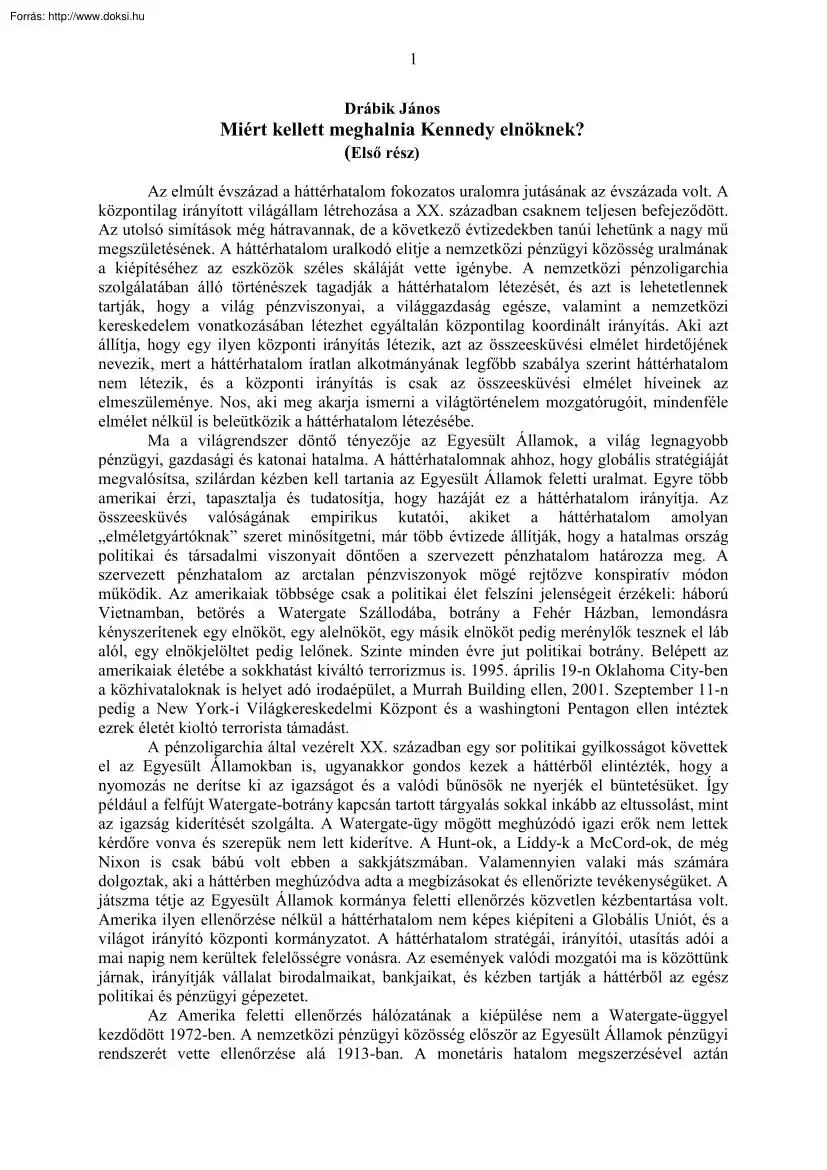 Drábik János - Miért kellett meghalnia Kennedy elnöknek I