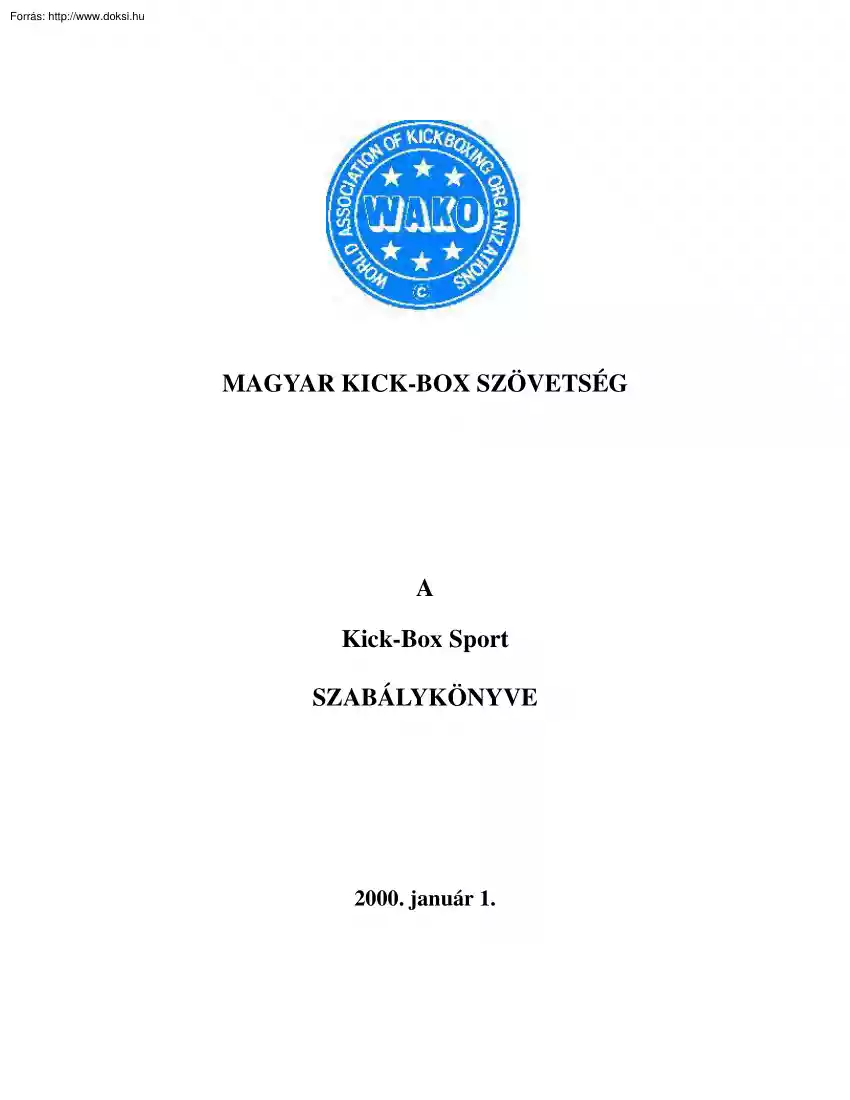 Galambos Péter - A Kick-Box sport szabálykönyve
