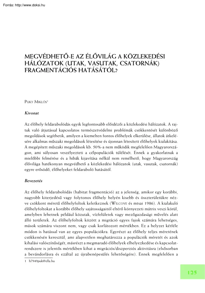 Puky Miklós - Megvédhető-e az élővilág a közlekedési hálózatok fragmentációs