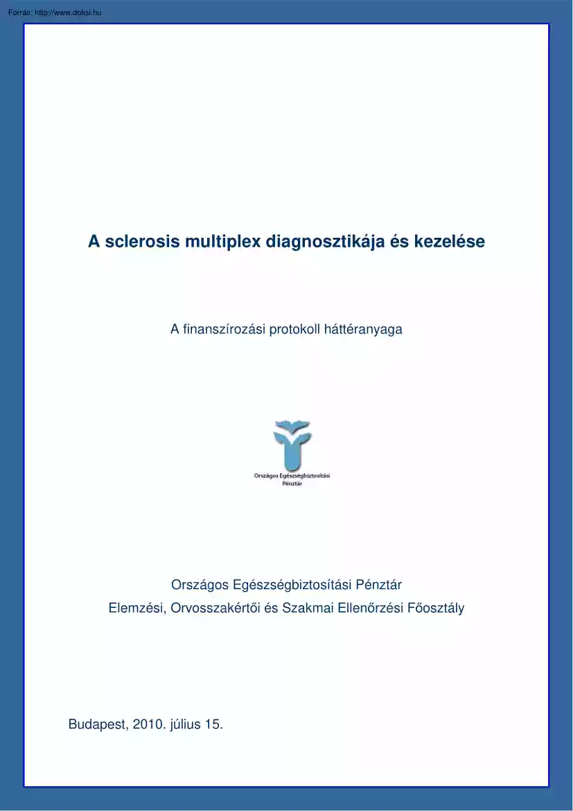 Dr. Csikós-Dr. Gajdácsi - A sclerosis multiplex diagnosztikája és kezelése
