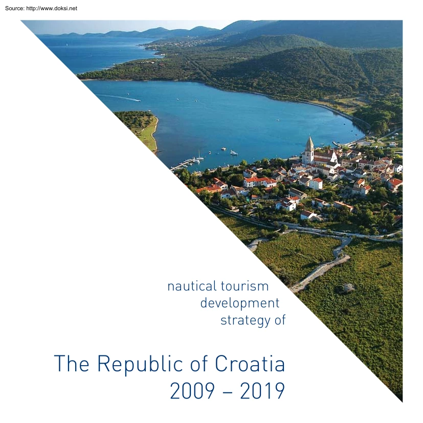 Nautical Tourism Development Strategy of The Republic of Croatia, 2009-2019