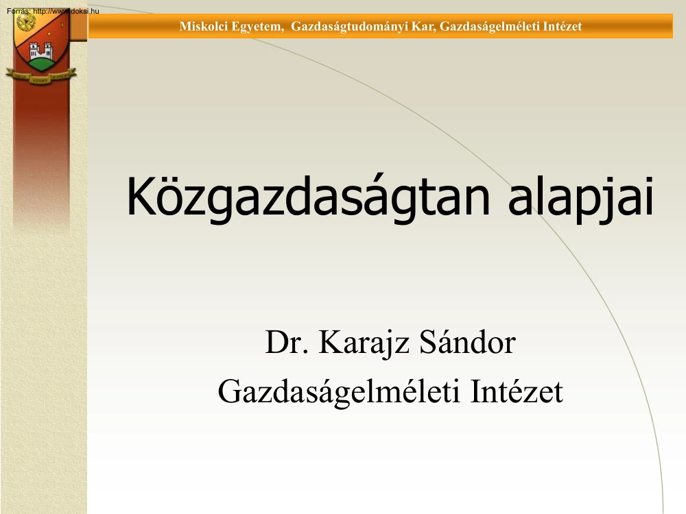 Dr. Karajz Sándor - Közgazdaságtan alapjai