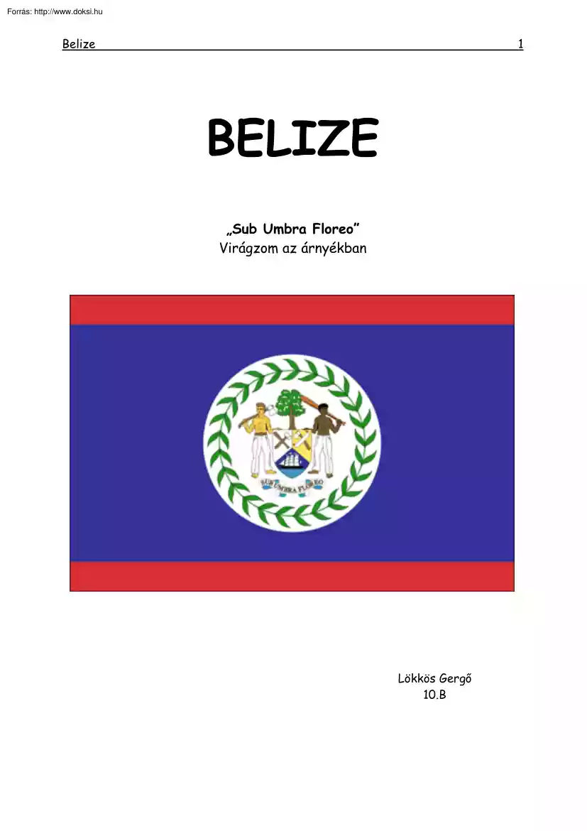 Lökkös Gergő - Belize