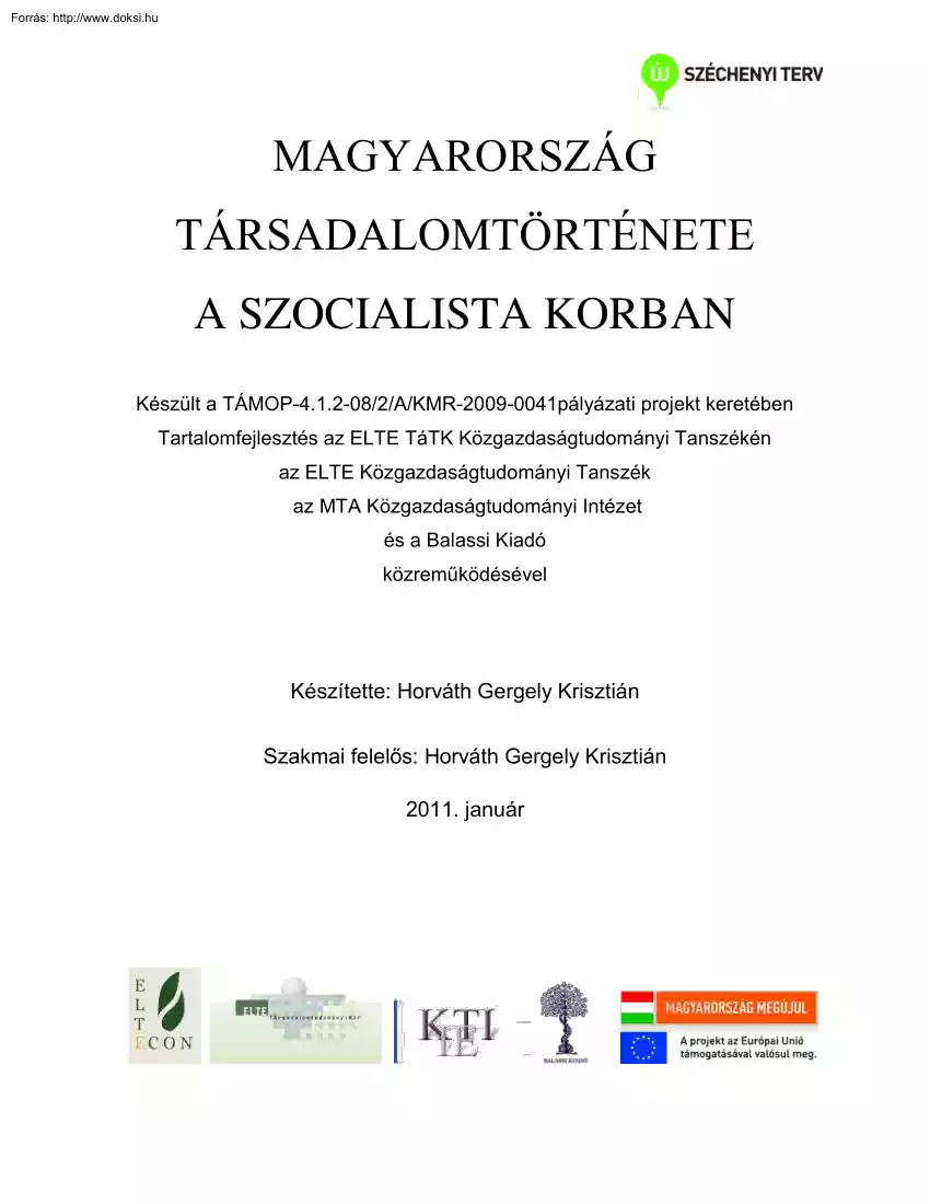 Horváth Gergely Krisztián - Magyarország társadalomtörténete a szocialista korban